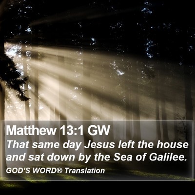 Matthew 13:1 GW Bible Verse Image