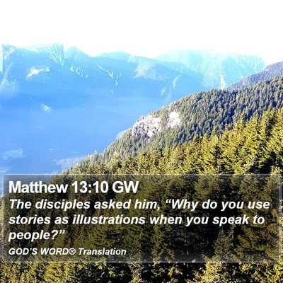 Matthew 13:10 GW Bible Verse Image