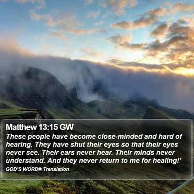 Matthew 13:15 GW Bible Verse Image