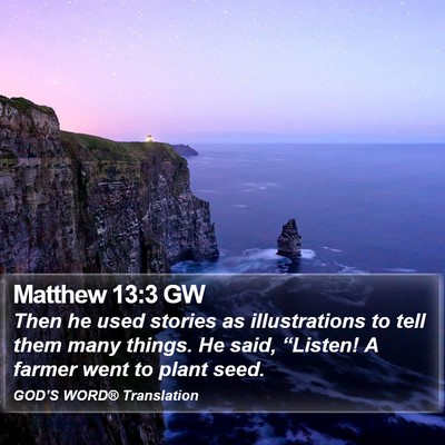 Matthew 13:3 GW Bible Verse Image