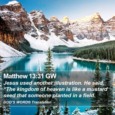 Matthew 13:31 GW Bible Verse Image