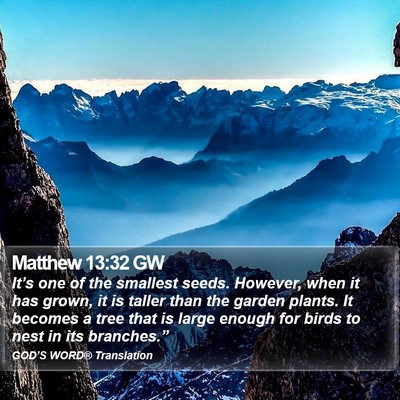 Matthew 13:32 GW Bible Verse Image