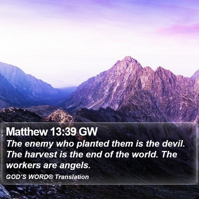Matthew 13:39 GW Bible Verse Image