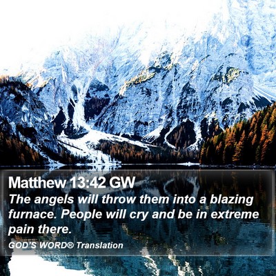 Matthew 13:42 GW Bible Verse Image