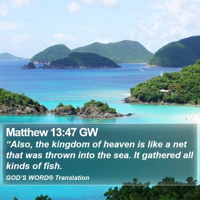 Matthew 13:47 GW Bible Verse Image