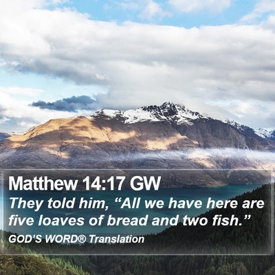 Matthew 14:17 GW Bible Verse Image