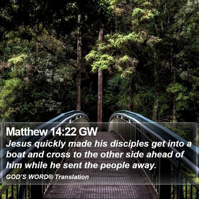 Matthew 14:22 GW Bible Verse Image