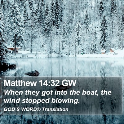 Matthew 14:32 GW Bible Verse Image
