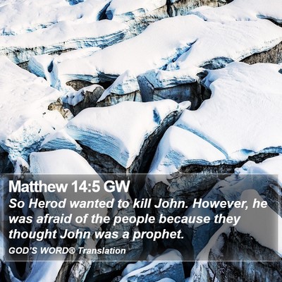 Matthew 14:5 GW Bible Verse Image