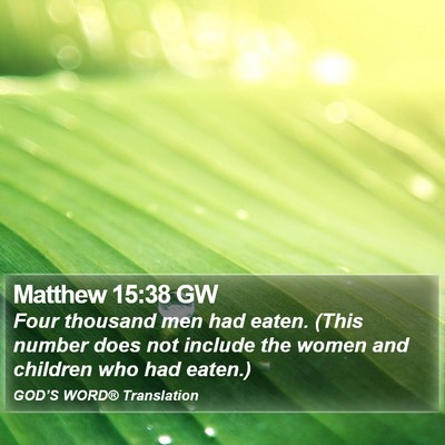 Matthew 15:38 GW Bible Verse Image