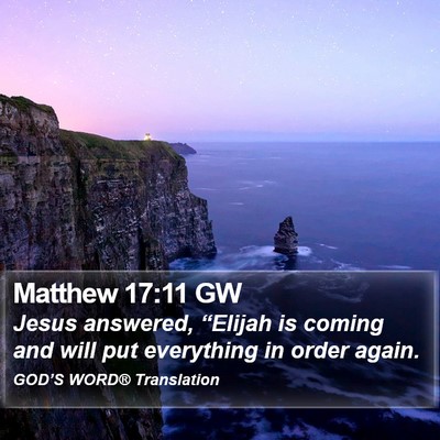 Matthew 17:11 GW Bible Verse Image