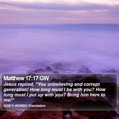 Matthew 17:17 GW Bible Verse Image