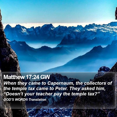 Matthew 17:24 GW Bible Verse Image
