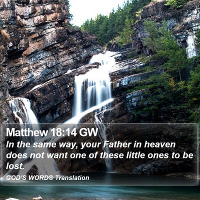 Matthew 18:14 GW Bible Verse Image