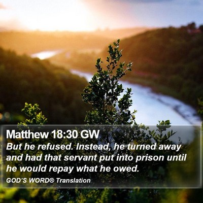 Matthew 18:30 GW Bible Verse Image