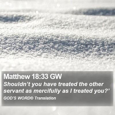 Matthew 18:33 GW Bible Verse Image
