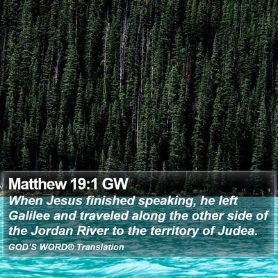 Matthew 19:1 GW Bible Verse Image