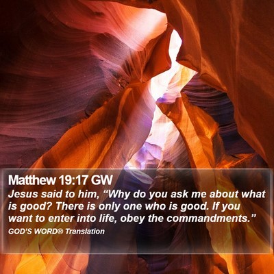 Matthew 19:17 GW Bible Verse Image