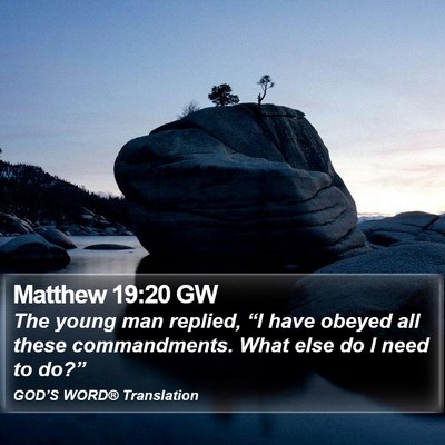 Matthew 19:20 GW Bible Verse Image