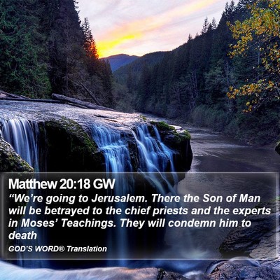 Matthew 20:18 GW Bible Verse Image