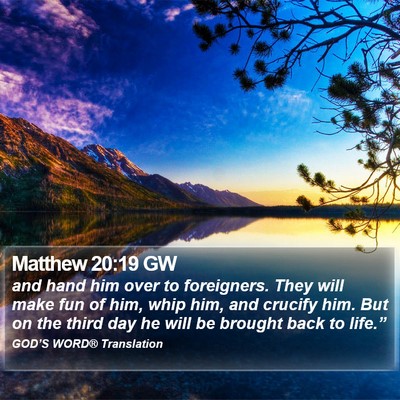 Matthew 20:19 GW Bible Verse Image