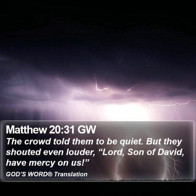 Matthew 20:31 GW Bible Verse Image