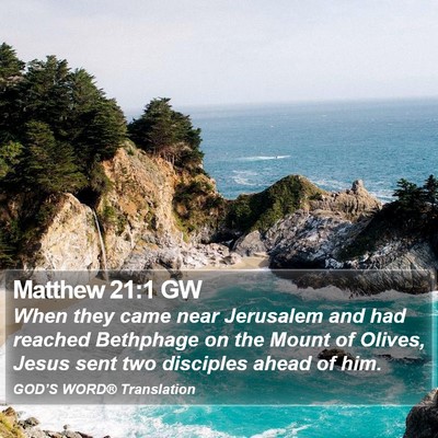 Matthew 21:1 GW Bible Verse Image