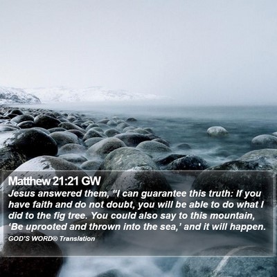 Matthew 21:21 GW Bible Verse Image
