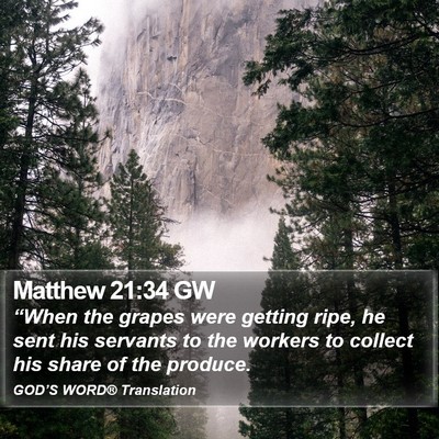 Matthew 21:34 GW Bible Verse Image