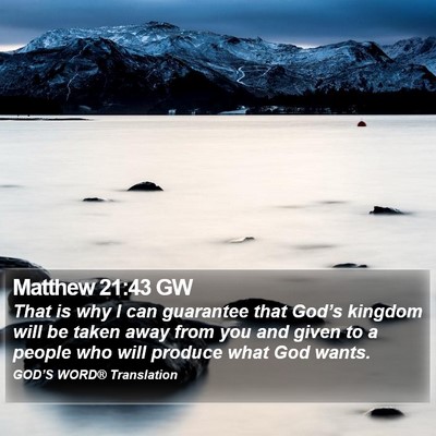 Matthew 21:43 GW Bible Verse Image