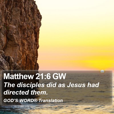 Matthew 21:6 GW Bible Verse Image