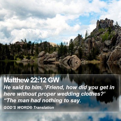 Matthew 22:12 GW Bible Verse Image