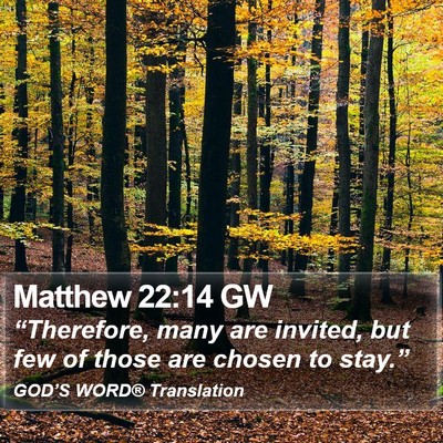 Matthew 22:14 GW Bible Verse Image