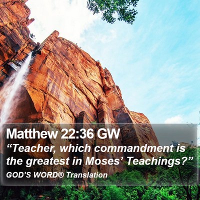 Matthew 22:36 GW Bible Verse Image
