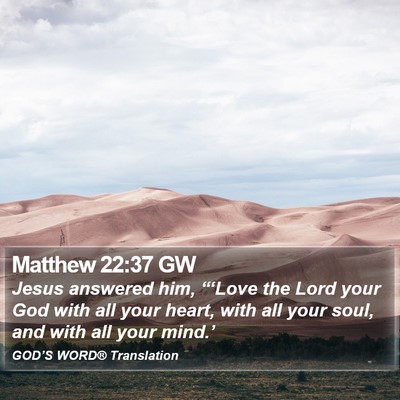 Matthew 22:37 GW Bible Verse Image