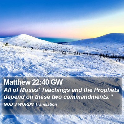 Matthew 22:40 GW Bible Verse Image