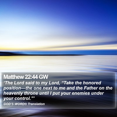 Matthew 22:44 GW Bible Verse Image