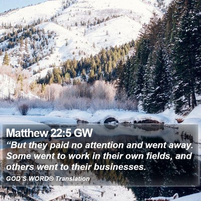 Matthew 22:5 GW Bible Verse Image