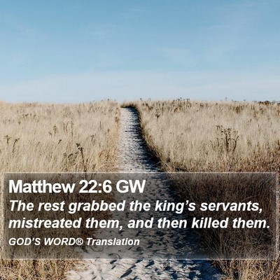 Matthew 22:6 GW Bible Verse Image