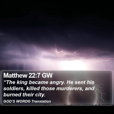 Matthew 22:7 GW Bible Verse Image