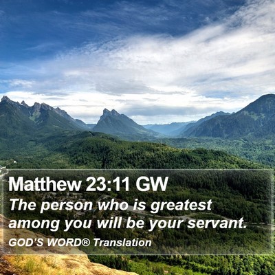 Matthew 23:11 GW Bible Verse Image