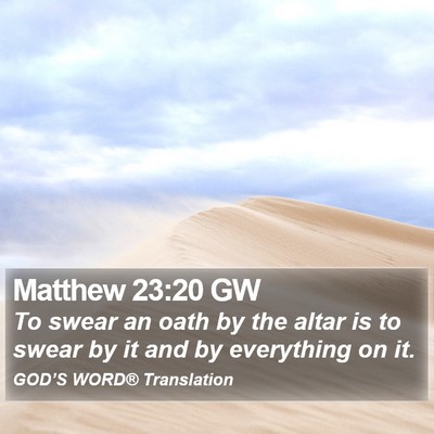 Matthew 23:20 GW Bible Verse Image