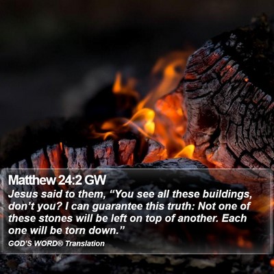 Matthew 24:2 GW Bible Verse Image