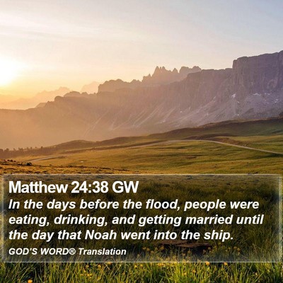 Matthew 24:38 GW Bible Verse Image