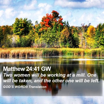 Matthew 24:41 GW Bible Verse Image