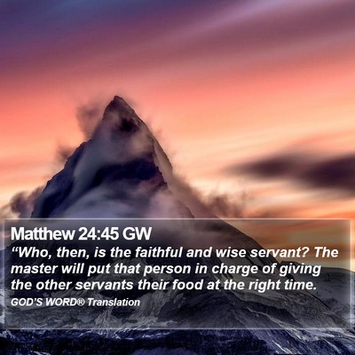 Matthew 24:45 GW Bible Verse Image