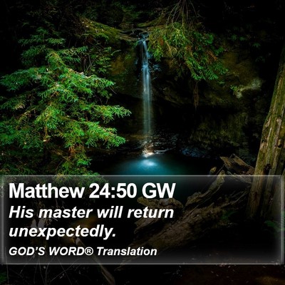Matthew 24:50 GW Bible Verse Image