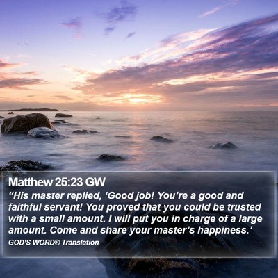 Matthew 25:23 GW Bible Verse Image