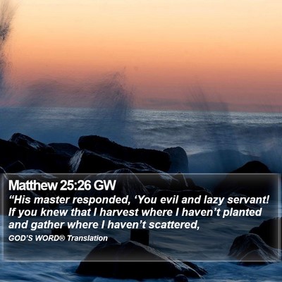 Matthew 25:26 GW Bible Verse Image