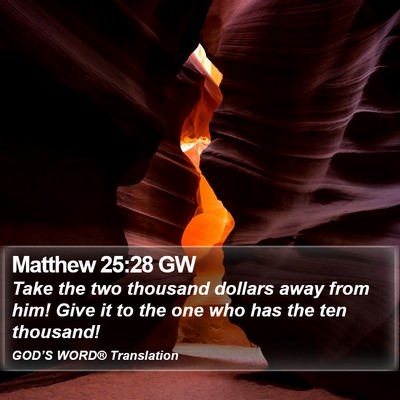 Matthew 25:28 GW Bible Verse Image